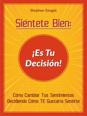cover image of Siéntete Bien--¡Es Tu Decisión!